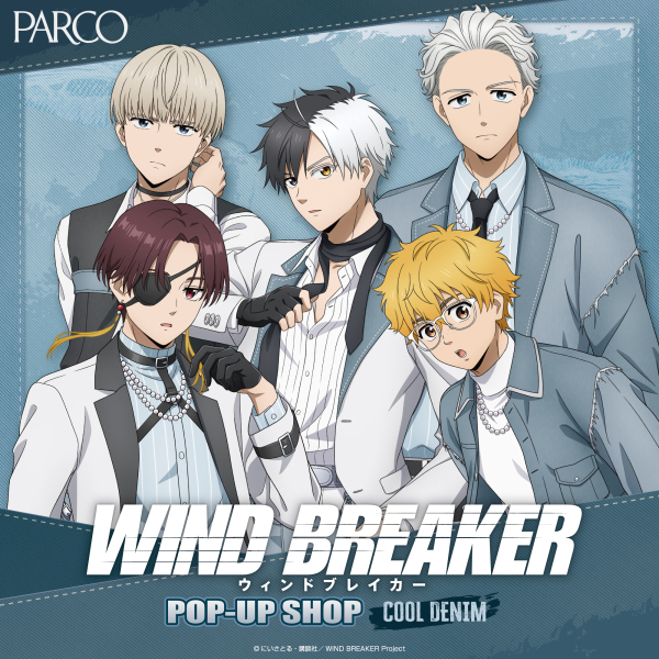  WIND BREAKER POP-UP SHOP[COOL DENIM]名古屋PARCO 