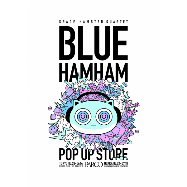 BLUE HAMHAM POP UP STORE@心斋桥