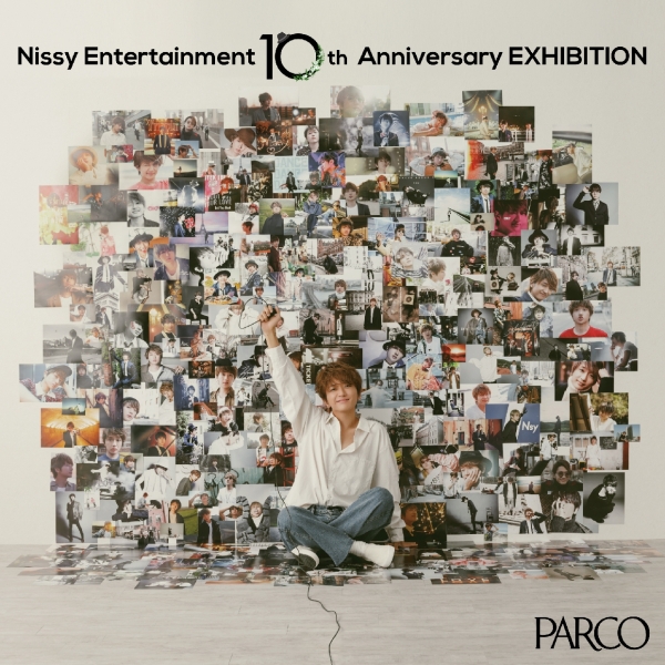“Nisssy Entertainment 10th Anniversary EXHIBITION”名古屋会场