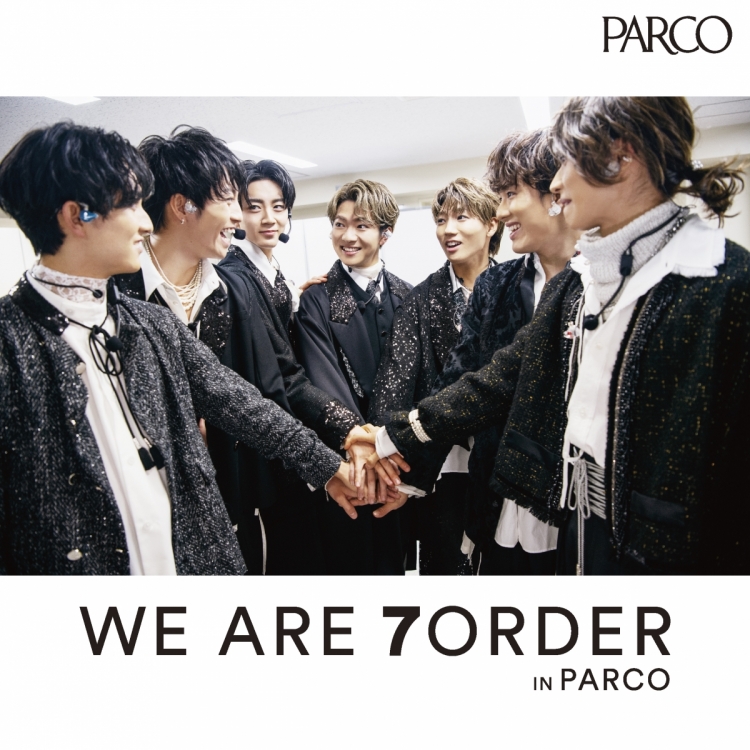 WE ARE 7ORDER IN PARCO