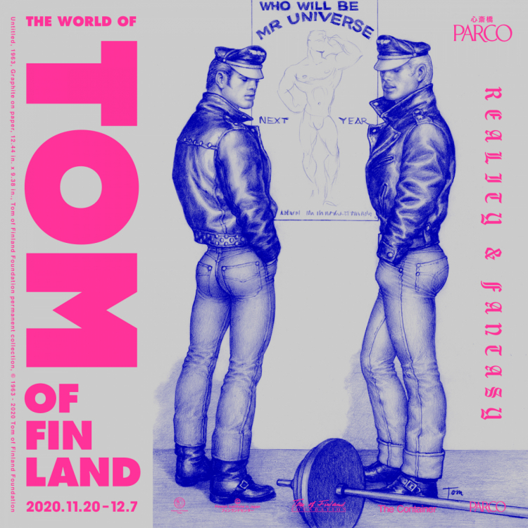 Reality＆Fantasy The World of Tom of Finland​